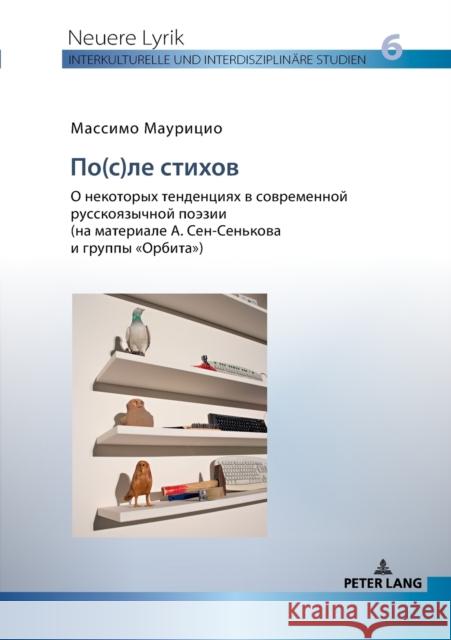 По(с)ле стихов.: О некоторы Stahl, Henrieke 9783631785676 Peter Lang Gmbh, Internationaler Verlag Der W - książka