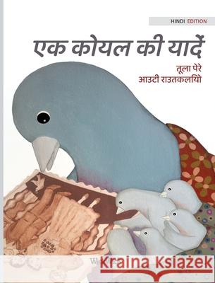 एक कोयल की याद: Hindi Edition of A Bluebird's Memories Pere, Tuula 9789523574533 Wickwick Ltd - książka