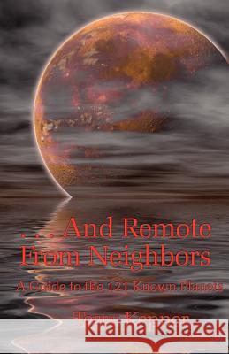 . . . And Remote From Neighbors Terry Kepner 9781934451021 Wilder Publications - książka