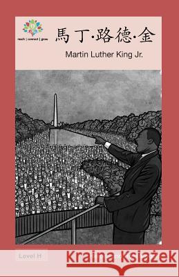 馬丁-路德-金: Martin Luther King Jr. Washington Yu Ying Pcs 9781640400498 Level Chinese - książka