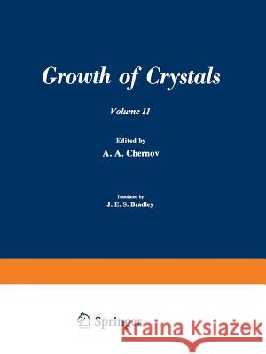 Рост Кристаллоь / Rost Kristallov / Growth of Crystals: Volume 11 Chernov, A. a. 9781461571155 Springer - książka