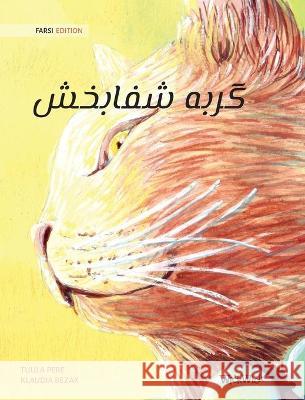 گربه شفابخش (Farsi Edition of The Healer Cat) Pere, Tuula 9789523259881 Wickwick Ltd - książka