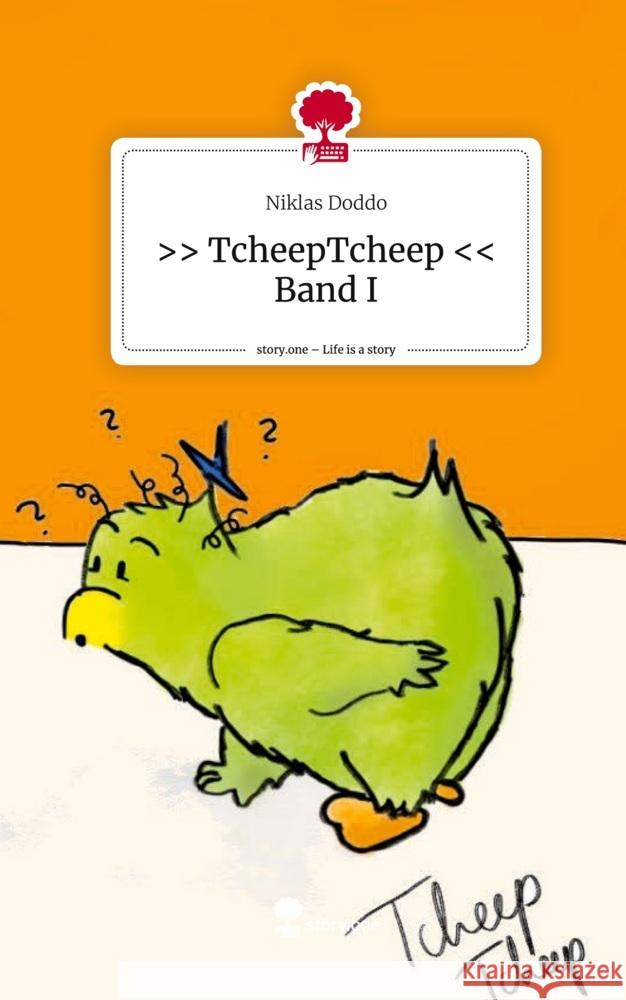 >>  TcheepTcheep << Band I. Life is a Story - story.one Doddo, Niklas 9783710830815 story.one publishing - książka