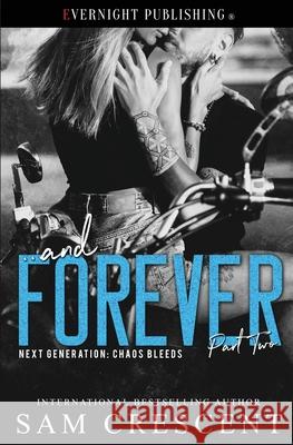 ... and Forever Sam Crescent 9780369502643 Evernight Publishing - książka