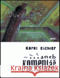 ... aneb komentář k bratrovraždě Karel Eichler 9788072151332 Torst - książka