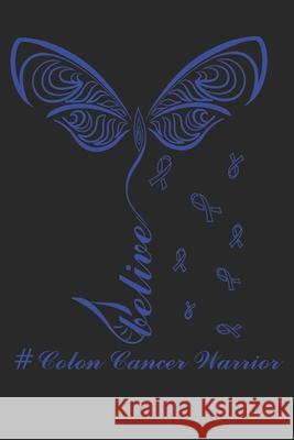 # colon cancer warrior: Gift For Colon Cancer Patient( 120 Pages Dot Grid 6x9) Blue Warrior 9781688897359 Independently Published - książka