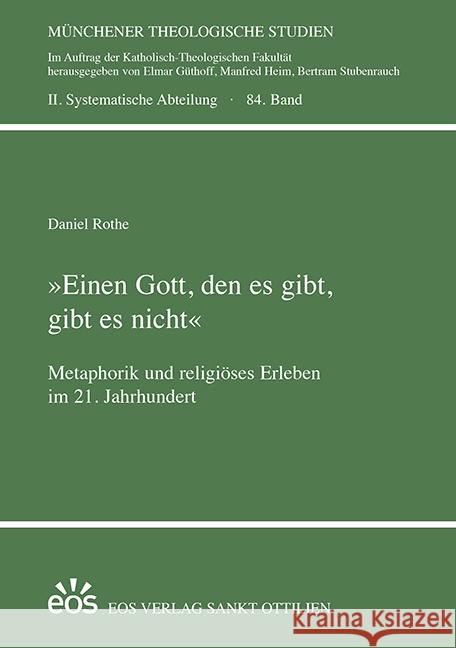» Einen Gott, den es gibt, gibt es nicht « Rothe, Daniel 9783830681533 EOS Verlag - książka