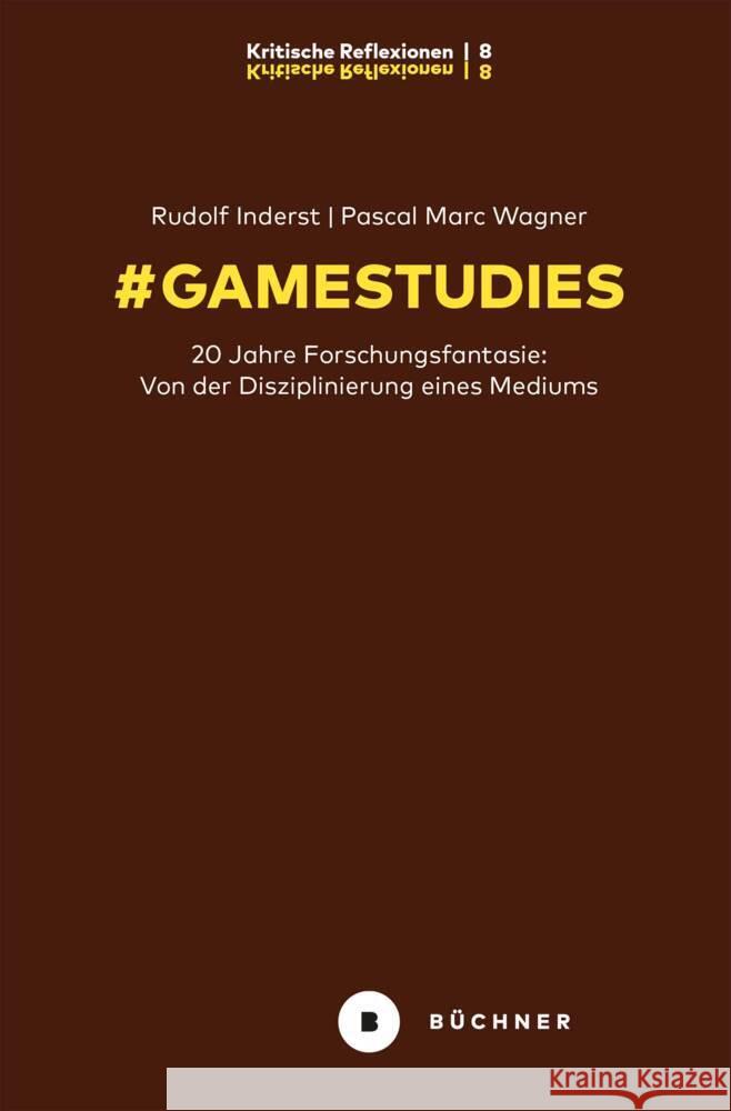 # GameStudies Inderst, Rudolf Thomas, Wagner, Pascal Marc 9783963173158 Büchner Verlag - książka