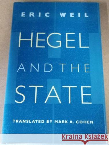  Hegel and the State: Weil, Professor Eric - stan bdb 9780801858659  A780801858659  - książka