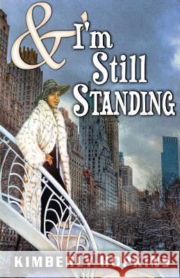 & I'm Still Standing Kimberly Hopkins 9781500399757 Createspace - książka