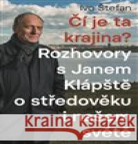 Čí je ta krajina? Ivo Štefan 9788074225970 NLN - Nakladatelství Lidové noviny - książka