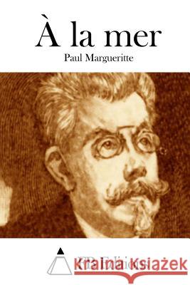 À la mer Fb Editions 9781511793230 Createspace - książka