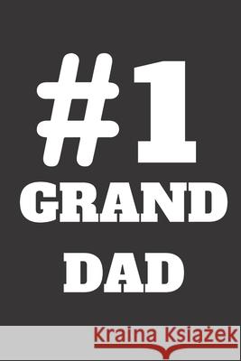 # Number One Grand Dad: # 1 Grandpa Nyma Nyma 9781081280918 Independently Published - książka