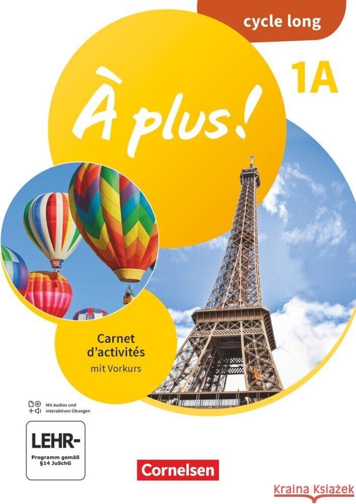 À plus ! Neubearbeitung - Französisch als 1. und 2. Fremdsprache - Ausgabe 2020 - Band 1 Jorißen, Catherine, Bachert, Dorothea, Mann-Grabowski, Catherine 9783061233433 Cornelsen Verlag - książka