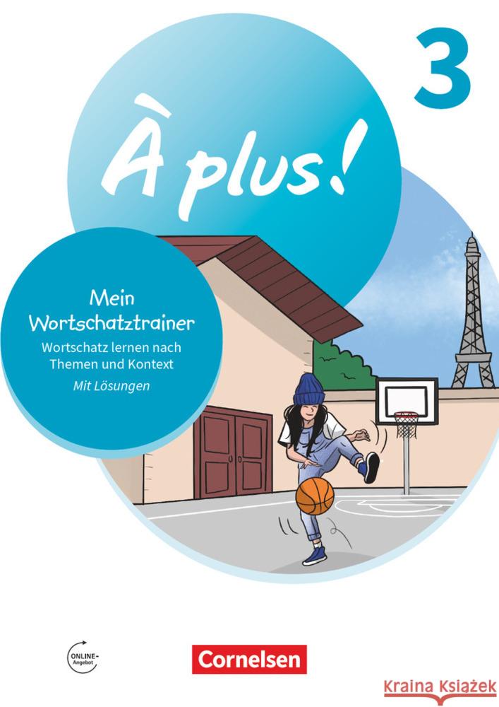À plus ! Neubearbeitung - Französisch als 1. und 2. Fremdsprache - Ausgabe 2020 - Band 3  9783061220471 Cornelsen Verlag - książka
