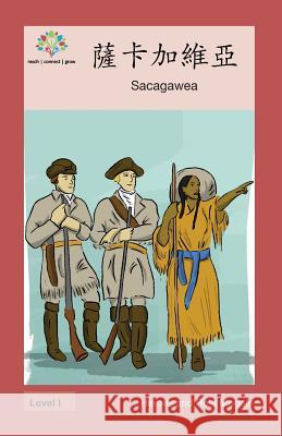 薩卡加維亞: Sacagawea Washington Yu Ying Pcs 9781640400382 Level Chinese - książka