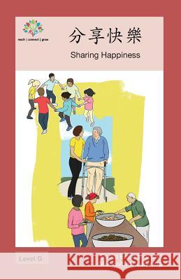 分享快樂: Sharing Happiness Washington Yu Ying Pcs 9781640400993 Level Chinese - książka