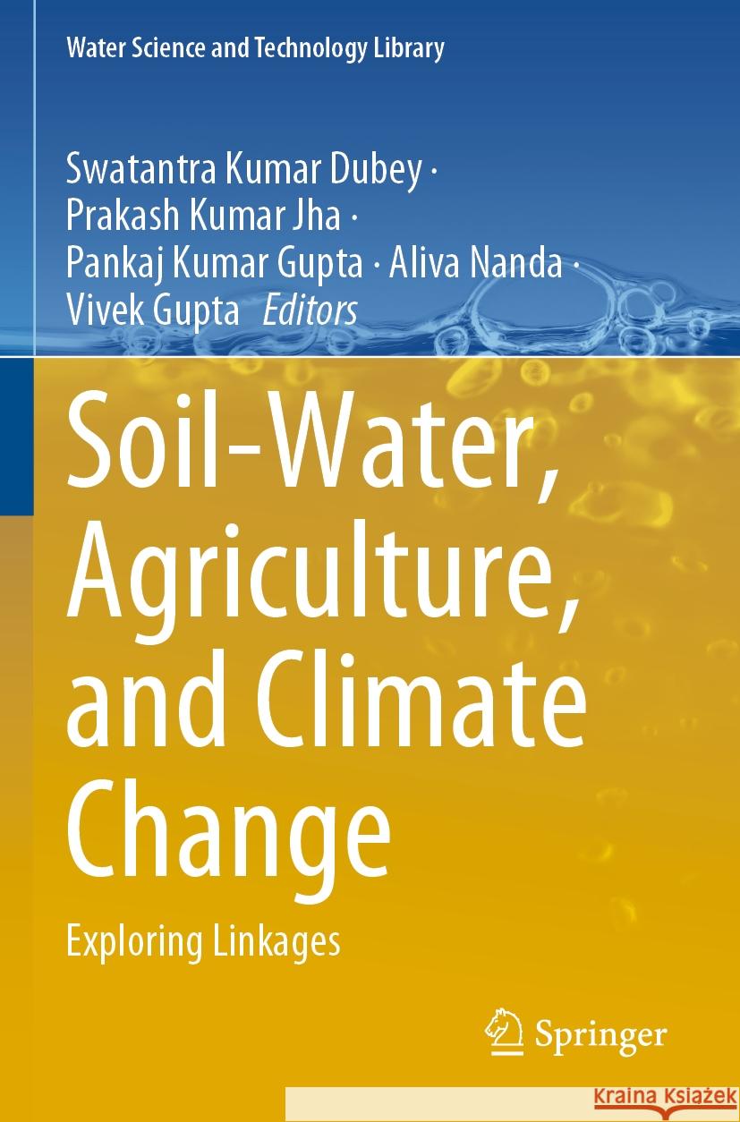  Soil-Water, Agriculture, and Climate Change  9783031120619 Springer International Publishing - książka