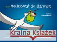 ... takový je život Ivana Karásková 9788075535610 Triton - książka