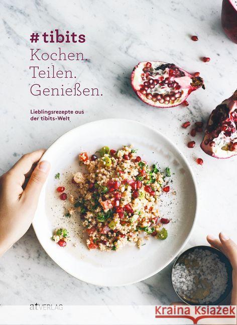 # tibits : Kochen. Teilen. Geniessen. Lieblingsrezepte aus der tibits-Welt Frei, Reto; Frei, Daniel 9783038009887 AT Verlag - książka