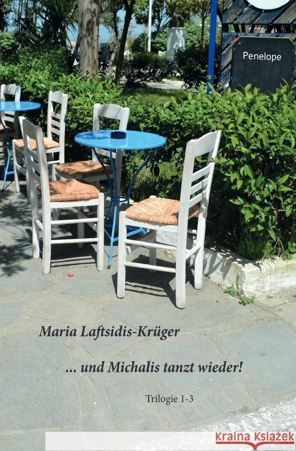 ... und Michalis tanzt wieder! Laftsidis-Krüger, Maria 9783754123348 epubli - książka