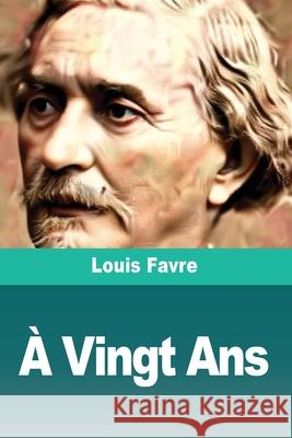 ? Vingt Ans Louis Favre 9783690827850 Prodinnova - książka