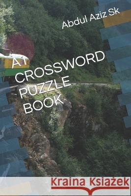 A1 Crossword Puzzle Book Abdul Aziz Hossen Sk 9798848269017 Independently Published - książka