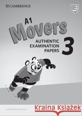 A1 Movers 3 Answer Booklet: Authentic Examination Papers  9781108465182 Cambridge University Press - książka