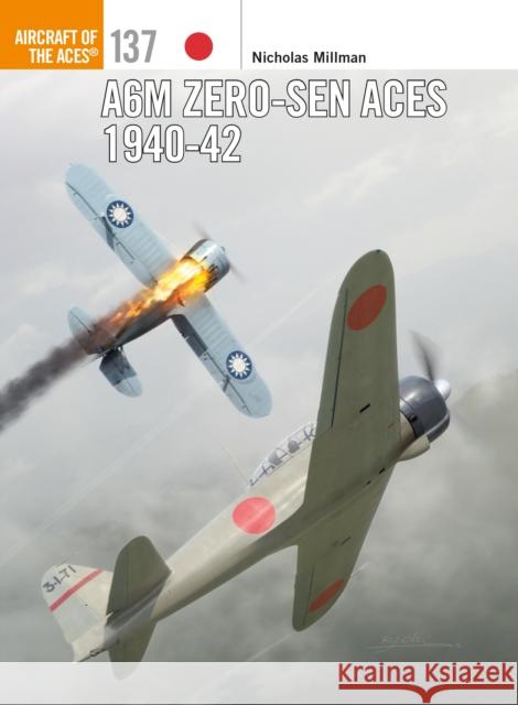 A6M Zero-Sen Aces 1940-42 Millman, Nicholas 9781472821447 Osprey Publishing (UK) - książka