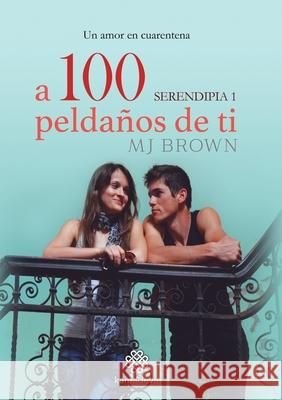 A 100 peldaños de ti Brown, Mj 9788412279092 Kamadeva Editorial - książka