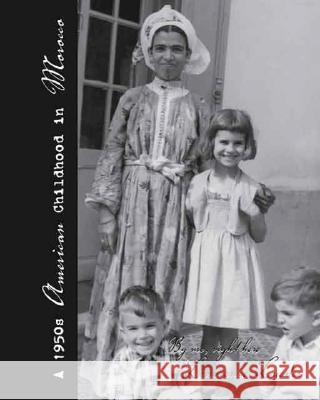 A 1950's American Childhood in Morocco Lawrence Lueder 9781412082341 Trafford Publishing - książka