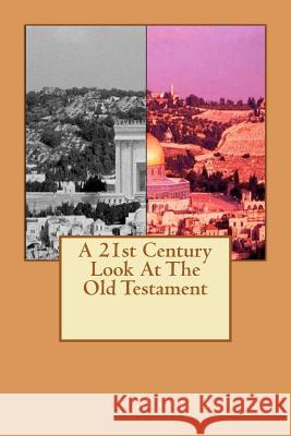 A 21st Century Look At The Old Testament Barbee, Mark 9781466247864 Createspace - książka