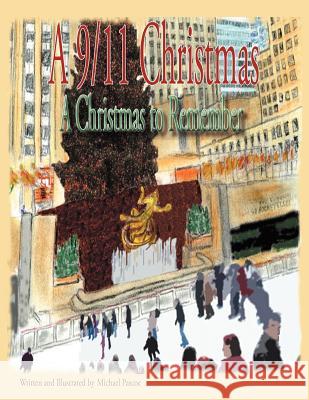 A 9/11 Christmas: A Christmas to Remember Michael Pascoe 9781458206770 Abbott Press - książka