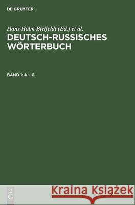 A - G Ronald Lötzsch, No Contributor, Hans Holm Bielfeldt 9783112531310 De Gruyter - książka