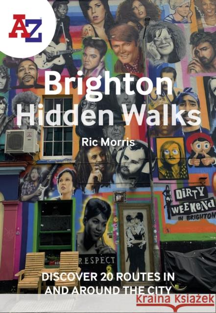 A -Z Brighton Hidden Walks: Discover 20 Routes in and Around the City A-Z Maps 9780008564957 HarperCollins Publishers - książka