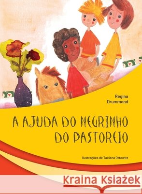 A ajuda do Negrinho do Pastoreio Regina Drummond 9786555300444 Girassol Brasil Edicoes Eireli - książka