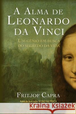 A Alma de Leonardo da Vinci Fritjof Capra 9788531611995 Grupo Pensamento - książka