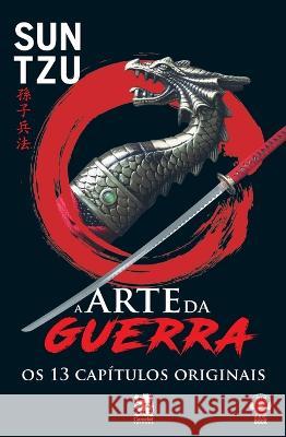 A Arte Da Guerra - Sun Tzu Sun Tzu   9786580921041 Instituto Brasileiro de Cultura Ltda - książka