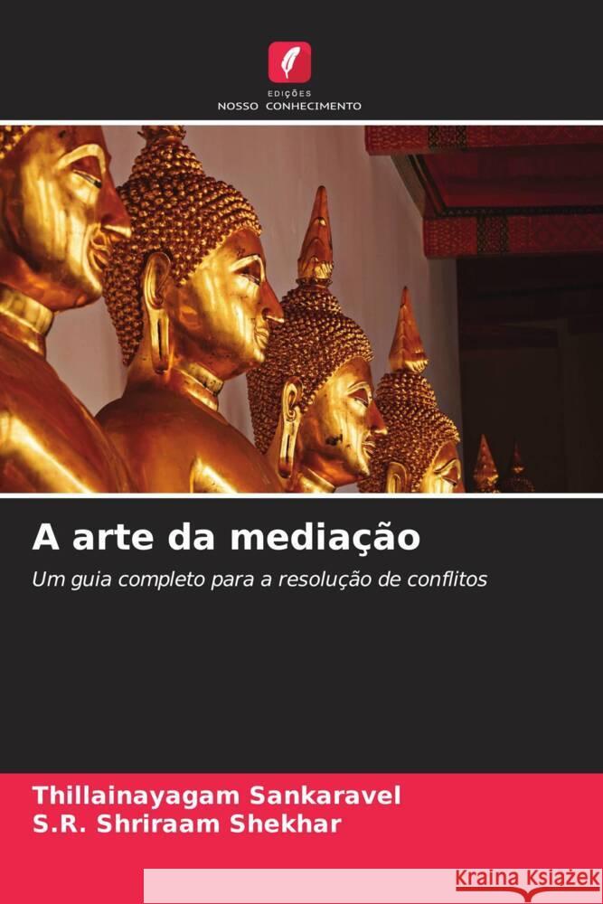 A arte da media??o Thillainayagam Sankaravel S. R. Shriraam Shekhar 9786208154363 Edicoes Nosso Conhecimento - książka