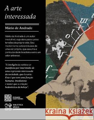 A arte interessada M?rio de Andrade 9788563574664 Azougue Press - książka