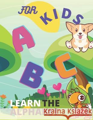 A B C for Kids: Learn the Alphabet Norah Perry 9798351154879 Independently Published - książka