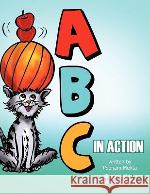 A-B-C in Action Poonam V. Mehta Prakash Kurup 9781466926875 Trafford Publishing - książka