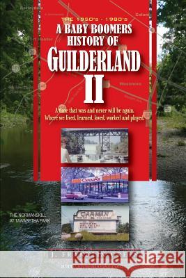 A Baby Boomers History of Guilderland - Part II John Green (East Carolina University) 9781387626120 Lulu.com - książka