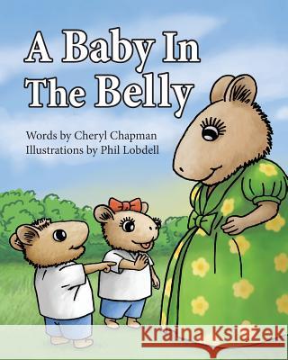 A Baby In The Belly Lobdell, Phillip 9781507819418 Createspace - książka