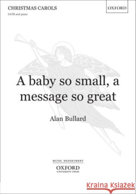 A baby so small, a message so great Alan Bullard   9780193386327 Oxford University Press - książka
