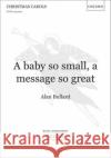 A baby so small, a message so great Alan Bullard   9780193386327 Oxford University Press