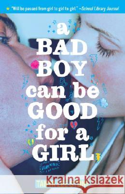 A Bad Boy Can Be Good for a Girl Tanya Lee Stone 9780553495096 Wendy Lamb Books - książka