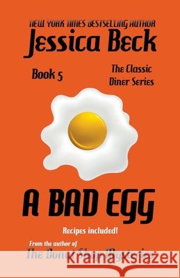 A Bad Egg Beck Jessica Beck 9798201484217 Draft2Digital - książka