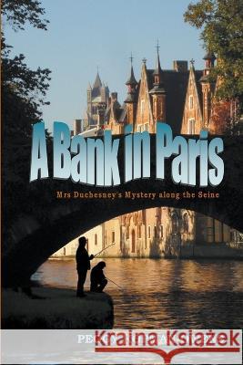 A Bank in Paris Peggy Kopman-Owens   9798215623213 Pkobooks LLC - książka