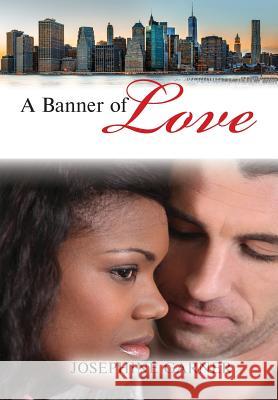 A Banner of Love Josephine Garner 9781948779487 Toplink Publishing, LLC - książka